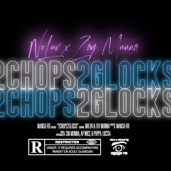 Noluv x Zay Munna - “2Chops2Gloccs”