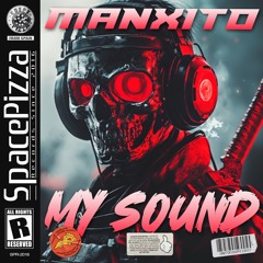 Manxito - My Sound [Out Now]