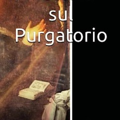 ⭐ DOWNLOAD EPUB Trattato sul Purgatorio (Italian Edition) Gratis