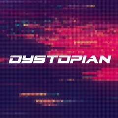 Dystopian (Cyberpunk Atmosphere)