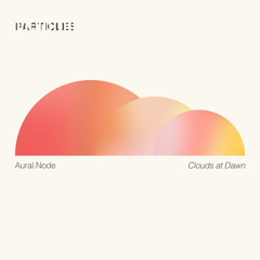 Aural.Node - Clouds At Dawn