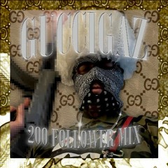 GUCCIGAZ 200 FOLLOWERS MINI MIX [+ TRACKLIST]