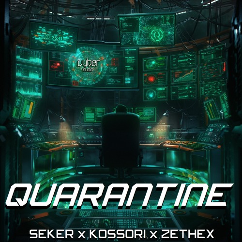 Seker & Kossori & ZetheX - Quarantine