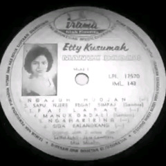 ETTY KUSUMAH - sapu njere pegat simpaj ( Lagu Sunda Klasik )