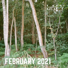 FEBRUARY 2021 FT. JUST VIBE
