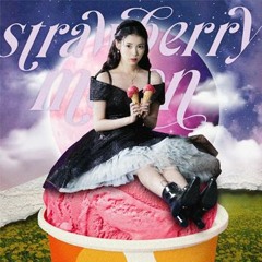 IU(아이유) -  strawberry moon