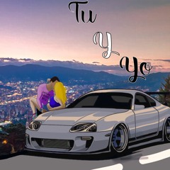 TitoFinix - TU Y YO (Prod. TatayStudio)