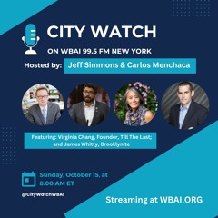 City Watch with Virginia Chang, James Whitty