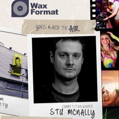 Stu McNally @ Wax Format - Air Reunion (27:4:24) Warm Up Set (Vinyl Only)