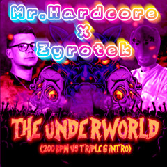 The Underworld (KIOR Live Edit) [Mr.Hardcore X Zyrotek Edit]