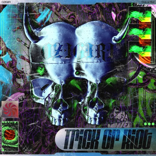 OZIGIRI - Trick Or Riot