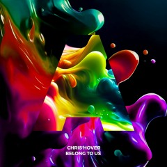 Chris Hover - Belong To Us