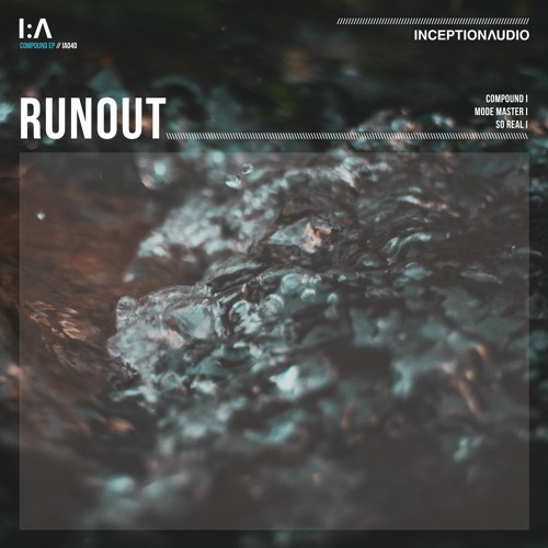 I:Λ040 - Inception:Λudio - Runout - Compound