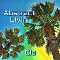 Abstract Livin'