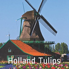GET KINDLE ☑️ Netherlands: Holland Tulips by  Color Smart &  Color Smart EBOOK EPUB K