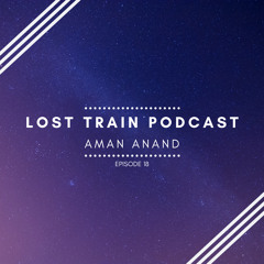 Lost Train Episode 18