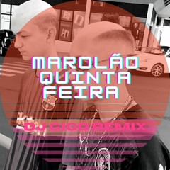 MC D - Marolão Quinta - Feira GARAGE (Dj Gigo Remix)