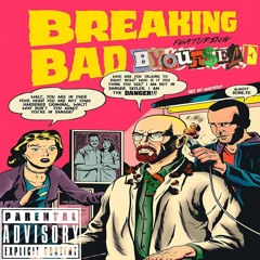 " Breaking Bad " PT.1 [ prod. DamnGlenn]