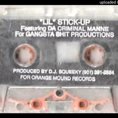 Lil Stick Up - Blow Yo Ass Off (1994, Memphis)