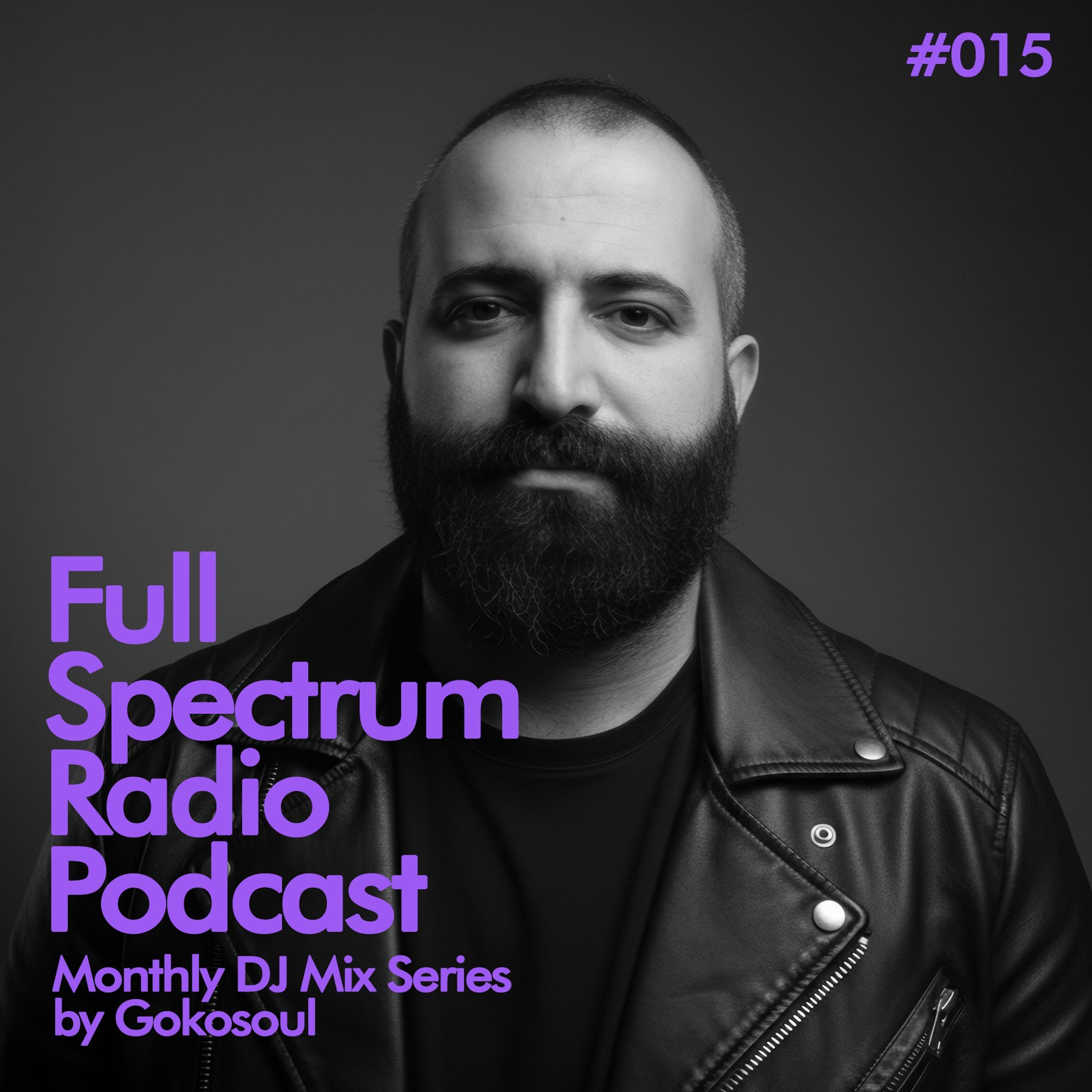 Full Spectrum Radio #015 (DJ Mix) episode artwork
