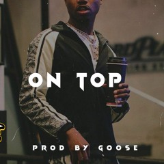 [FREE] Roddy Ricch x Lil Baby Type Beat "On Top" (Prod By Goose)