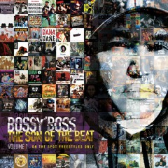 Bossy'Boss - The Son of the Beat volume 1