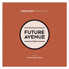 Darren Bray - Midnight Sun (Marway Remix) [Future Avenue]