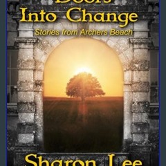 Ebook PDF  ⚡ Doors Into Change: Stories from Archers Beach     Kindle Edition get [PDF]