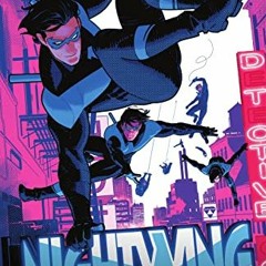[GET] PDF ✏️ Nightwing (2016-) Vol. 2 by  Tom Taylor,Bruno Redondo,Jamal Campbell,Tra