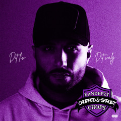 SIFU (Chopped & Skruet) KANDEEZY CHOPS x STEPZ