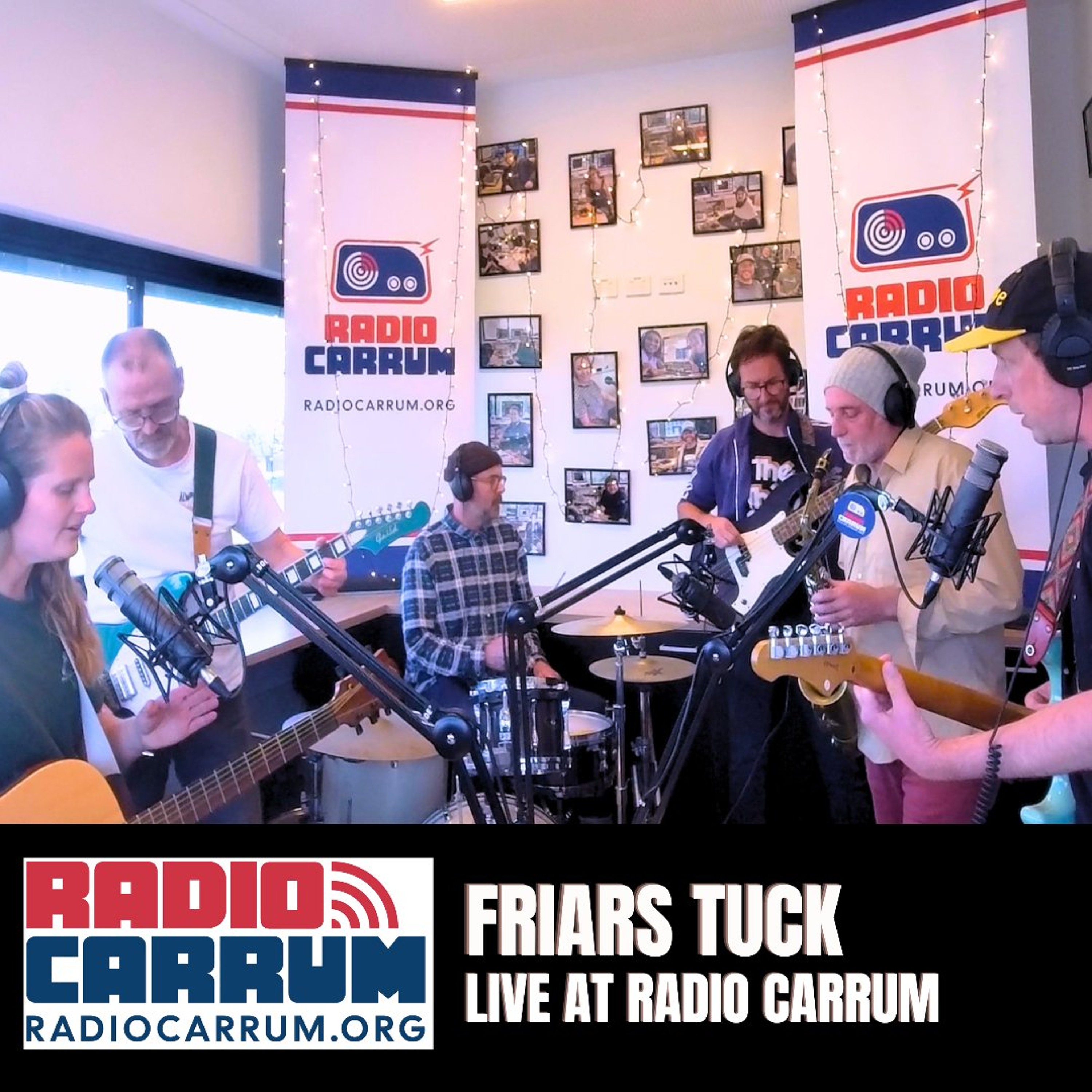 Friars Tuck - Live At Radio Carrum episode artwork