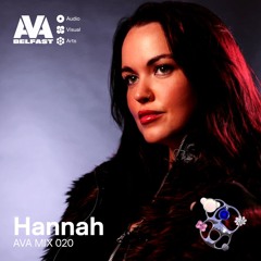 AVA MIX 020: Hannah [Live at AVA x All Together Now 2024]