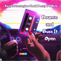 Bounce n Buss It Open (Chicago Mashup)