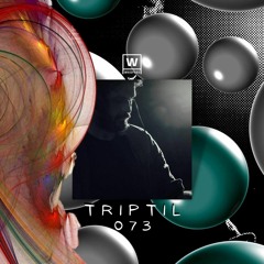 Triptil @Whispers Podcast 073