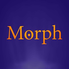 Morph (Loop)