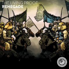 The Living Proof - Renegade