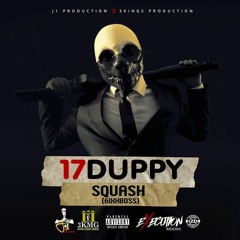 Squash - 17 Duppy [Execution Riddim]