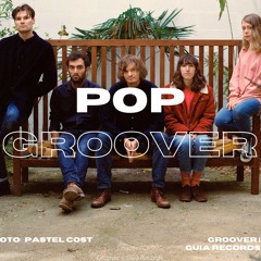 Groover Pop | Guia Records