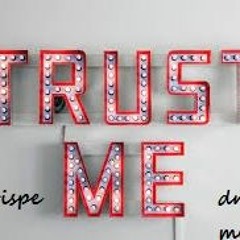 Chrispe-Trust Me