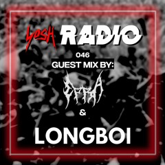YosH Radio 046 w/ E P R A & Longboi
