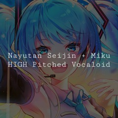 [A] Nayuta(lie)N Seijin & H. Miku ナユタン星人 | Q3 (362)