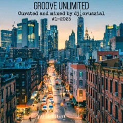 Groove Unlimited #1 - 2025 (Rec - 2025 - 01 - 12)