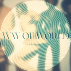 Odahl - Way Of World (Le Pimp's Heart & Soul Remix)