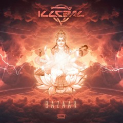 ILLEGAL - Bazaar *OUT NOW* @ FREE DOWNLOAD
