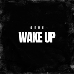 Wake Up