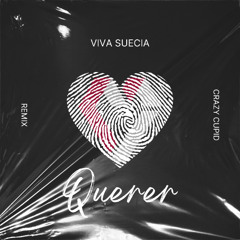 Previa - Viva Suecia - Querer (Crazy Cupid Remix)