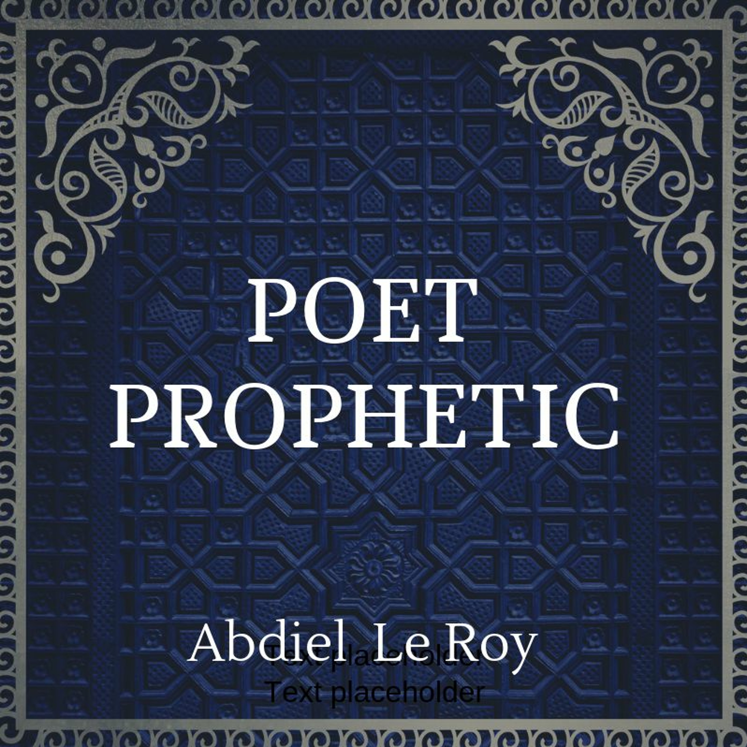 Abdiel LeRoy — Author and Poet