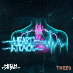 Thred - Heart Attack (FREE DOWNLOAD)