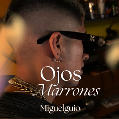 Ojos Marrones