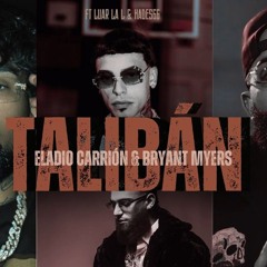 Talibán - Eladio Carrión, Bryant Myers, Luar La L, Hades66
